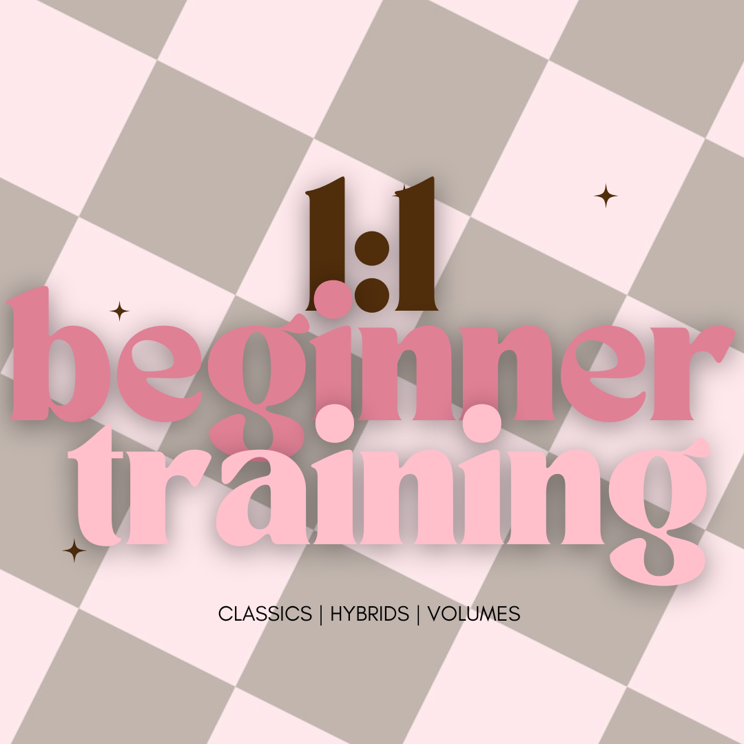 1:1 Beginner Lash Tech Training